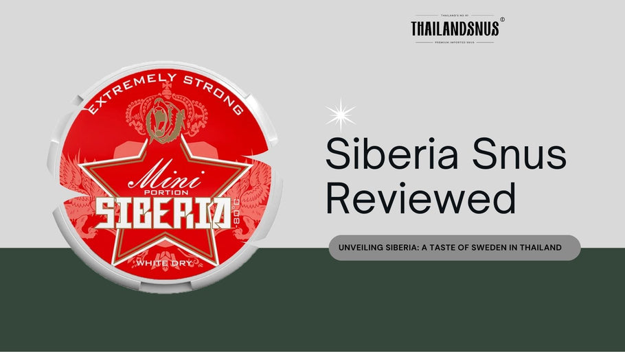 Extreme Kick: Siberia Snus Reviewed